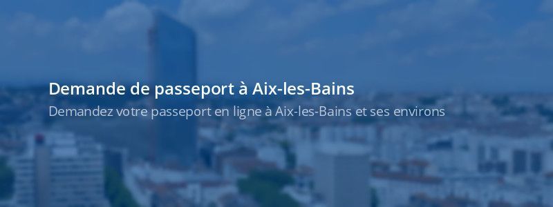 Service passeport Aix-les-Bains