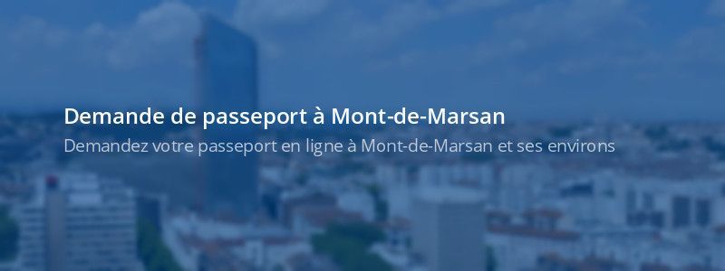 Service passeport Mont-de-Marsan