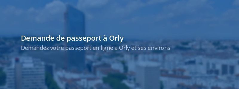 Service passeport Orly