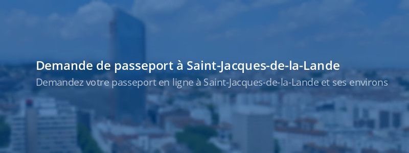 Service passeport Saint-Jacques-de-la-Lande