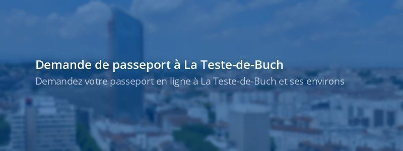 Service passeport La Teste-de-Buch