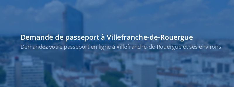 Service passeport Villefranche-de-Rouergue